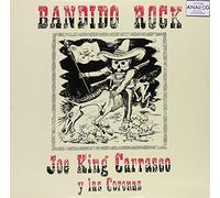 Carrasco, Joe King - Bandido Rock