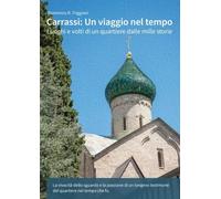 Carrassi: Un viaggio nel tempo - Domenico R. Triggiani