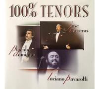 Carreras/Domingo/Pavarotti - Three Tenors-100% Tenors
