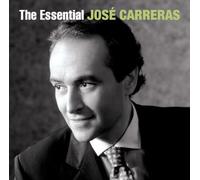 Carreras, Jose - Essential Jose Carreras/Best