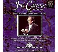 Carreras, Jose & Friends - Sing Operatic Arias & Popular