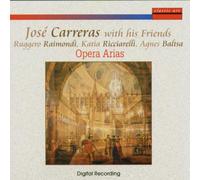 Carreras,Jose & His Friends - Opera,Arias