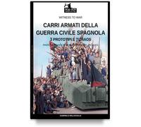 Carri armati della guerra civile spagnola - Vol. 3