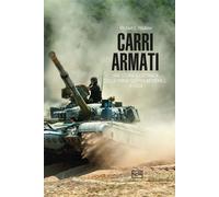 CARRI ARMATI - HASKEW MICHAEL E. - LEG Edizioni