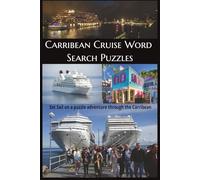 Carribean Cruise ord Search Puzzles: Set Sail on a puzzle adventure through the Carribean