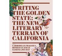 Carribean Fragoza Writing the Golden State (Copertina rigida)