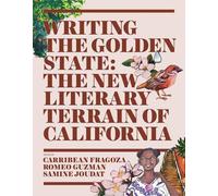 Carribean Fragoza Writing the Golden State (Copertina rigida)