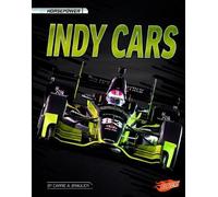 Carrie A. Braulick Indy Cars (Copertina rigida) Horsepower
