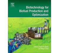 Carrie A Eckert Biotechnology for Biofuel Production and Opti (Copertina rigida)