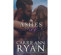 Carrie Ann Ryan Ashes to Ink (Tascabile) Montgomery Ink