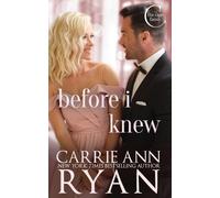 Carrie Ann Ryan Before I Knew (Tascabile) Cage Family