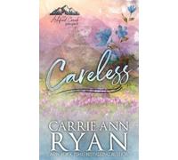 Carrie Ann Ryan Careless - Special Edition (Tascabile)