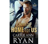 Carrie Ann Ryan Coming Home for Us (Tascabile) Wilder Brothers