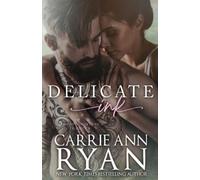 Carrie Ann Ryan Delicate Ink (Tascabile) Montgomery Ink