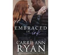 Carrie Ann Ryan Embraced in Ink (Tascabile) Montgomery Ink: Boulder