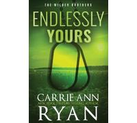 Carrie Ann Ryan Endlessly Yours - Special Edition (Tascabile)
