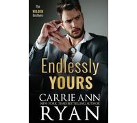 Carrie Ann Ryan Endlessly Yours (Tascabile)