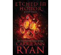 Carrie Ann Ryan Etched in Honor (Tascabile) Aspen Pack