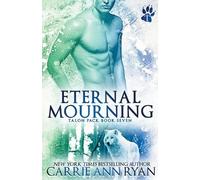 Carrie Ann Ryan Eternal Mourning (Tascabile) Talon Pack