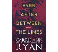 Carrie Ann Ryan Ever After Between the Lines (Tascabile)