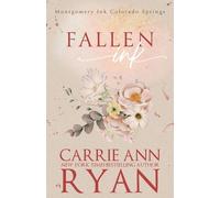 Carrie Ann Ryan Fallen Ink - Special Edition (Tascabile) Montgomery Ink