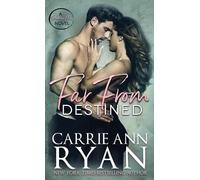 Carrie Ann Ryan Far From Destined (Copertina rigida) Promise Me