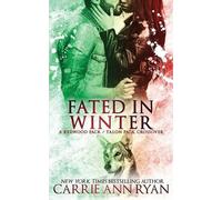 Carrie Ann Ryan Fated in Winter (Tascabile) Talon Pack