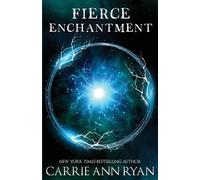 Carrie Ann Ryan Fierce Enchantment (Tascabile) Dante's Circle