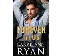 Carrie Ann Ryan Forever For Us (Tascabile) Wilder Brothers