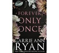 Carrie Ann Ryan Forever Only Once (Tascabile) Promise Me