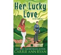 Carrie Ann Ryan Her Lucky Love (Tascabile) Holiday, Montana