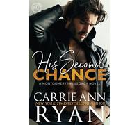 Carrie Ann Ryan His Second Chance (Tascabile) Montgomery Ink Legacy
