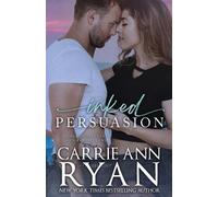 Carrie Ann Ryan Inked Persuasion (Tascabile)