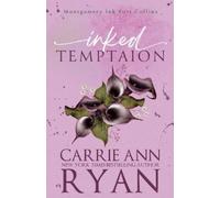 Carrie Ann Ryan Inked Temptation - Special Edition (Tascabile) Montgomery Ink