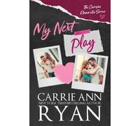 Carrie Ann Ryan My Next Play (Tascabile) On My Own