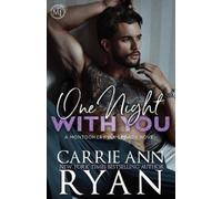 Carrie Ann Ryan One Night With You (Tascabile) Montgomery Ink Legacy