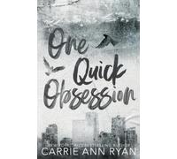 Carrie Ann Ryan One Quick Obsession - Special Edition (Tascabile)