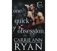 Carrie Ann Ryan One Quick Obsession (Tascabile) Cage Family