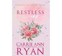 Carrie Ann Ryan Restless Ink (Copertina rigida) Montgomery Ink: Colorado Springs