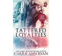 Carrie Ann Ryan Tattered Loyalties (Tascabile) Talon Pack