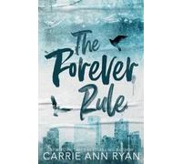 Carrie Ann Ryan The Forever Rule - Special Edition (Tascabile)