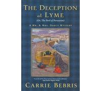 Carrie Bebris The Deception at Lyme (Tascabile)