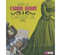 Carrie Berry Diary of Carrie Berry (Copertina rigida) First-Person Histories