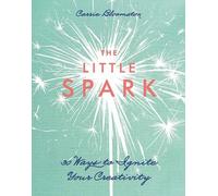 Carrie Bloomston The Little Spark (Tascabile)