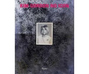 Carrie Brownstein Kim Gordon Kim Gordon (Copertina rigida)
