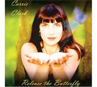 Carrie Clark - Release the Butterfly