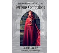 Carrie Dalby Perilous Confessions (Tascabile) Possession Chronicles