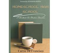 Carrie de Francisco Homeschool High School (Tascabile)