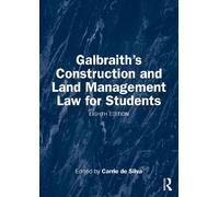Carrie de Silva Galbraith's Construction and Land Management Law for (Tascabile)