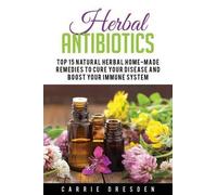 Carrie Dresden Herbal Antibiotics (Tascabile)